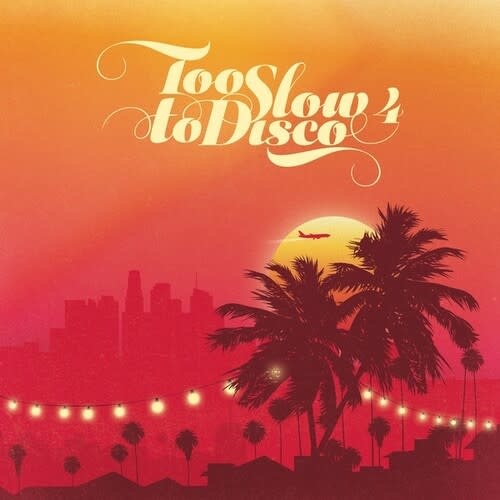 New Vinyl Various - Too Slow to Disco 4 (Limited, Color, 180g) 2LP