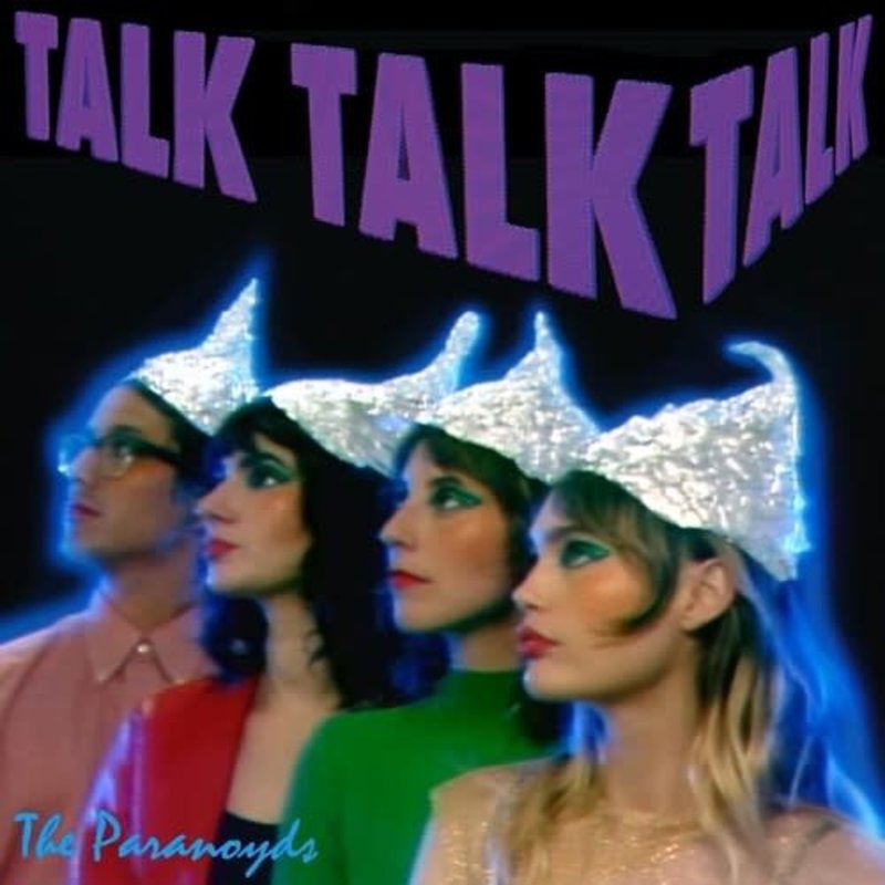 New Vinyl Paranoyds - Talk Talk Talk LP