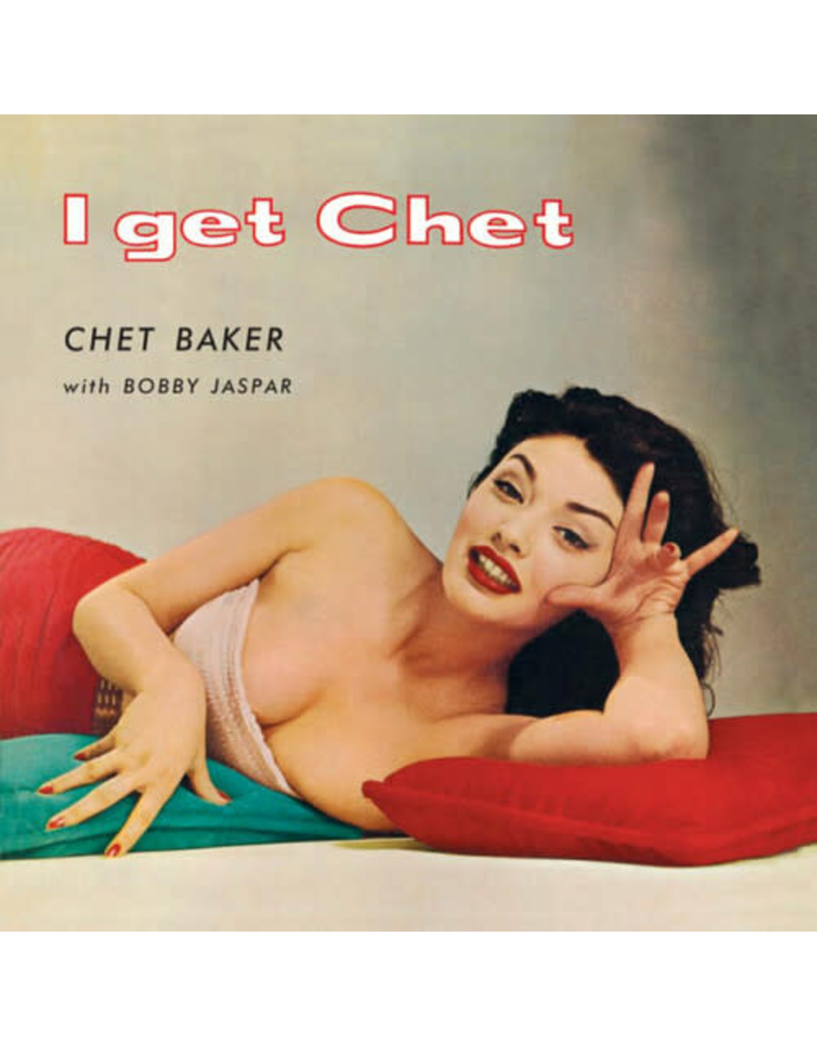 New Vinyl Chet Baker - I Get Chet (180g, Red) [Import] LP