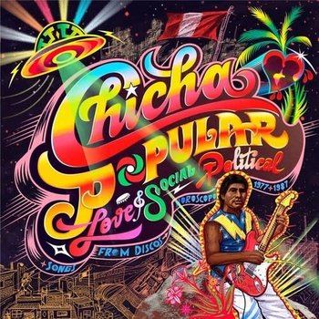 New Vinyl Various - Chicha Popular: Love & Social Political Songs 2LP