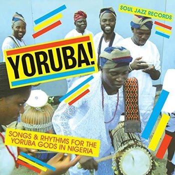 New Vinyl Various - Soul Jazz Presents: Yoruba! Songs & Rhythms For The Yoruba Gods In Nigeria 2LP