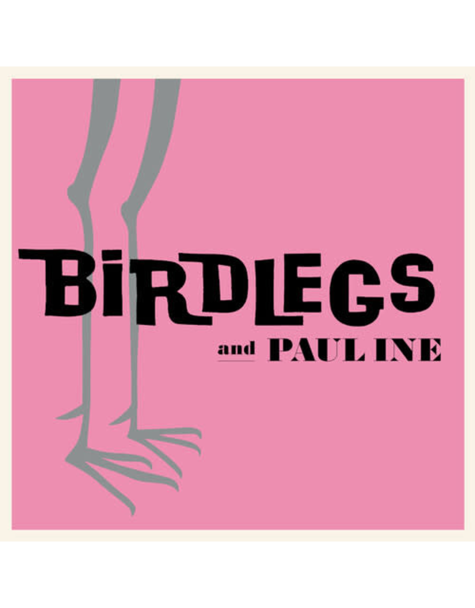 New Vinyl Birdlegs & Pauline - S/T (Baby Pink) LP