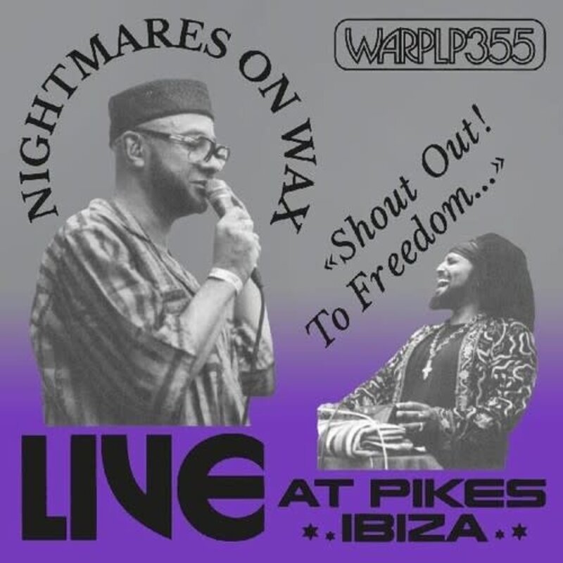 New Vinyl Nightmares on Wax - Shout Out To Freedom / Live At Pike's Ibiza LP