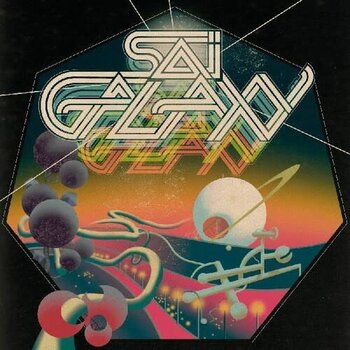 New Vinyl Sai Galaxy - Get It As You Move 12"