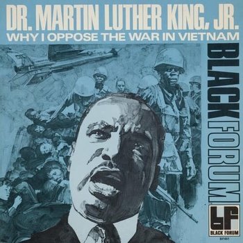 New Vinyl Martin Luther King Jr - Why I Oppose The War In Vietnam LP