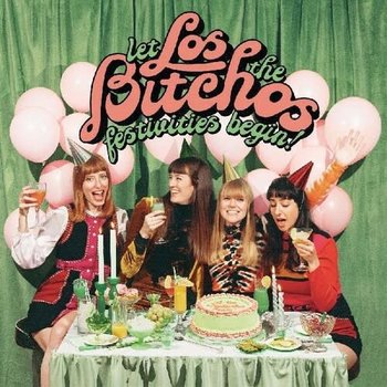 New Vinyl Los Bitchos - Let The Festivities Begin (IEX, Los Chrismos Edition, Red) LP