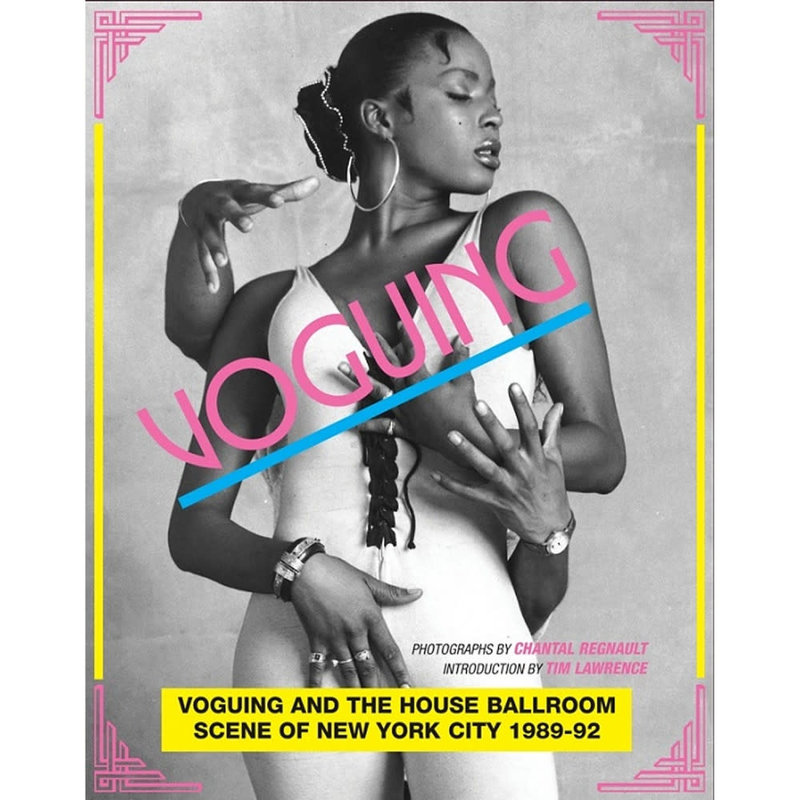 Book Chantal Regnault - Voguing and the House Ballroom Scene of New York (Paperback)