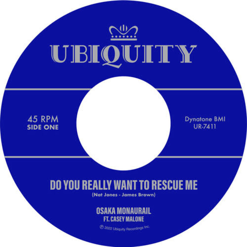 New Vinyl Osaka Monaurail ft. Casey Malone - Do You Really Want To Rescue Me 7''