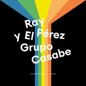 New Vinyl Ray Perez & El Grupo Casabe - S/T 2LP