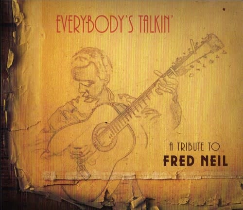 New Vinyl Various - Everybody's Talkin': A Tribute To Fred Neil LP