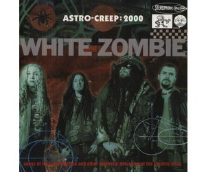 White Zombie - Astro Creep: 2000 LP - Sweat Records