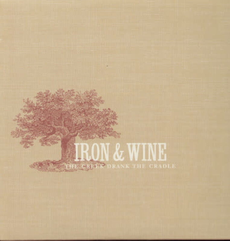 New Vinyl Iron & Wine - The Creek Drank The Cradle LP