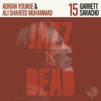 New Vinyl Garrett Saracho: Ali Shaheed Muhammad & Adrian Younge Present - JID015 LP
