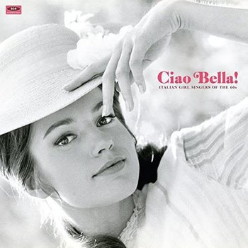 New Vinyl Various - Ciao Bella! Italian Girl Singers Of The 60's [Import] LP