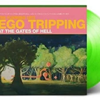 New Vinyl Flaming Lips - Ego Tripping At The Gates Of Hell (Glow In The Dark Green) LP