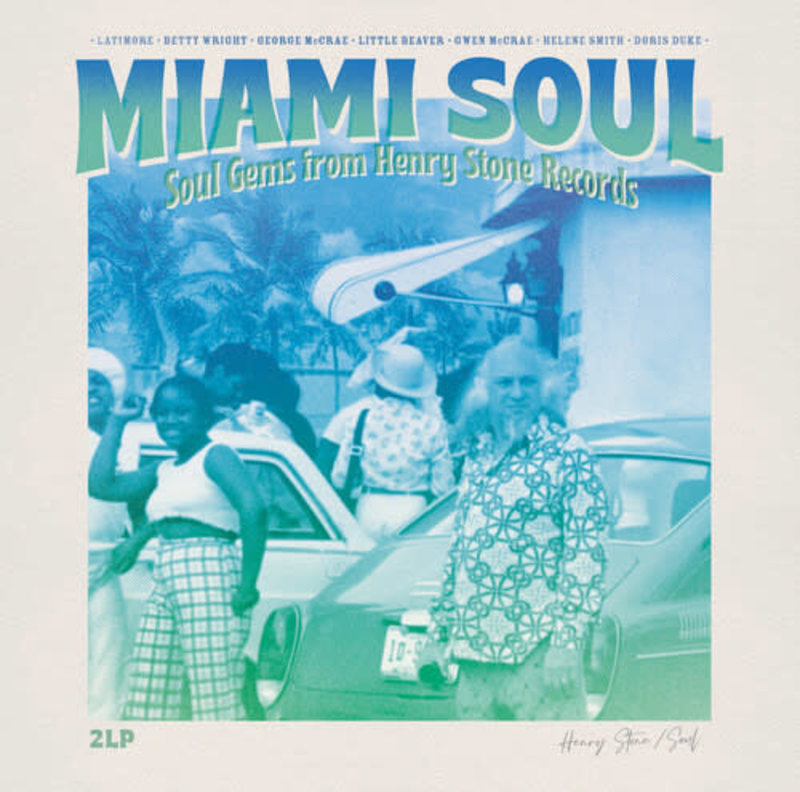 New Vinyl Various - Miami Soul: Soul Gems From Henry Stone Records [Import] 2LP