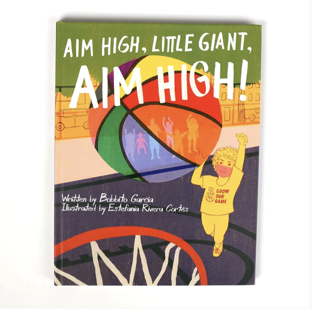 Book Bobbito García : Aim High, Little Giant, Aim High! (Hardcover)