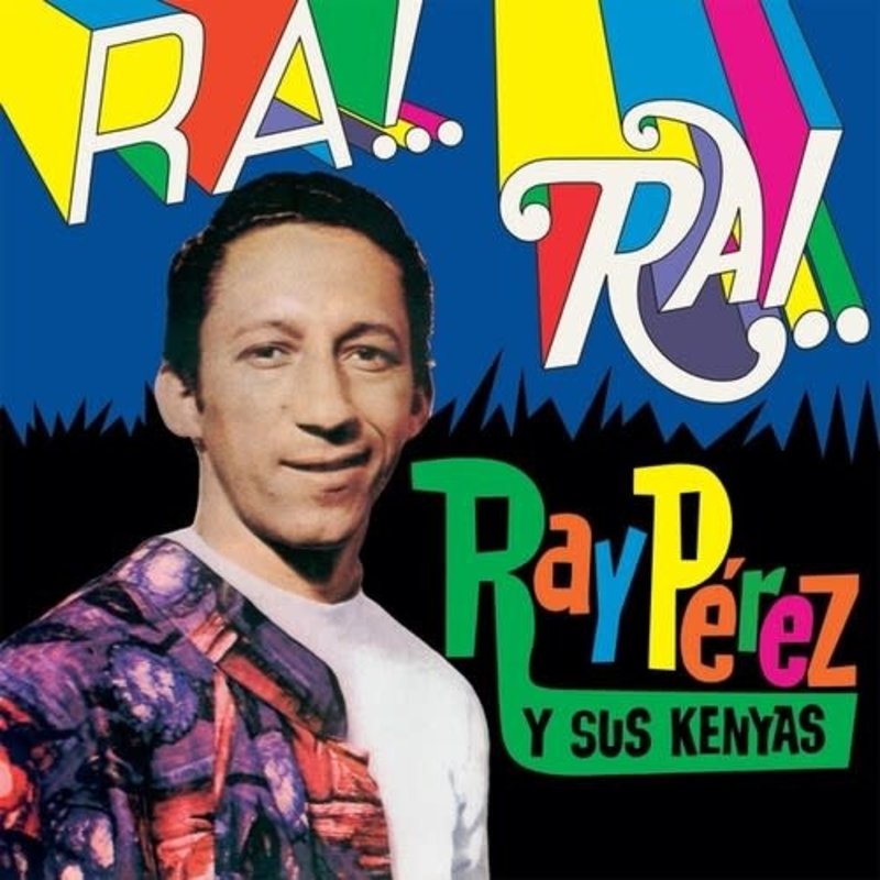 New Vinyl Ray Pérez Y Sus Kenyas - Ra!.. Rai... LP