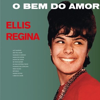 New Vinyl Ellis Regina - O Bem Do Amor (Clear) LP