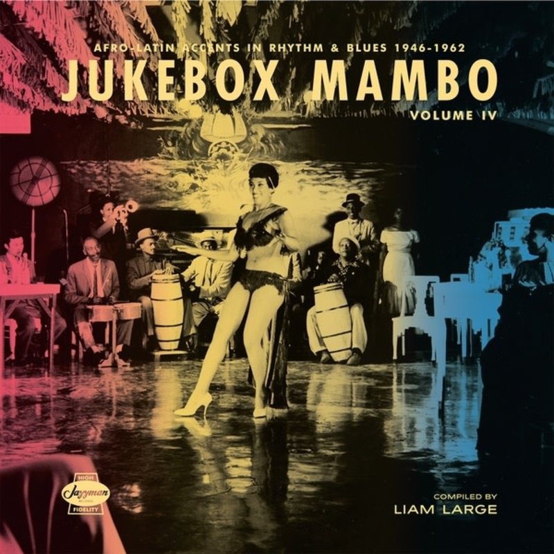 New Vinyl Various - Jukebox Mambo, Vol. IV: Afro-Latin Accents In Rhythm And Blues 1946-62 2LP