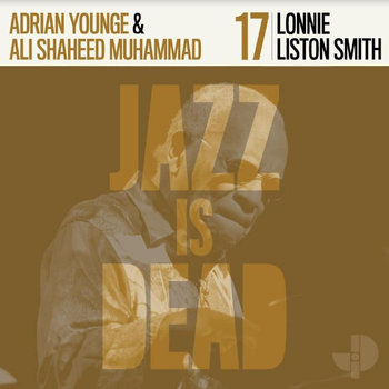 New Vinyl Lonnie Liston Smith - Adrian Younge & Ali Shaheed Muhammad Present Jazz Is Dead 17 (IEX, Transparent Yellow) LP