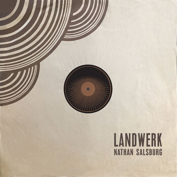 New Vinyl Nathan Salsburg - Landwerk LP
