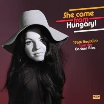 New Vinyl Various - She Came From Hungary: 1960s Beat Girls From The Eastern Bloc LP