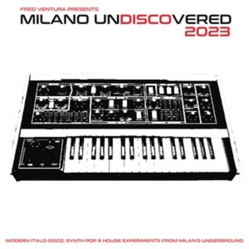 New Vinyl Various - Milano Undiscovered 2023: Modern Italo Disco, Synth Pop & House LP