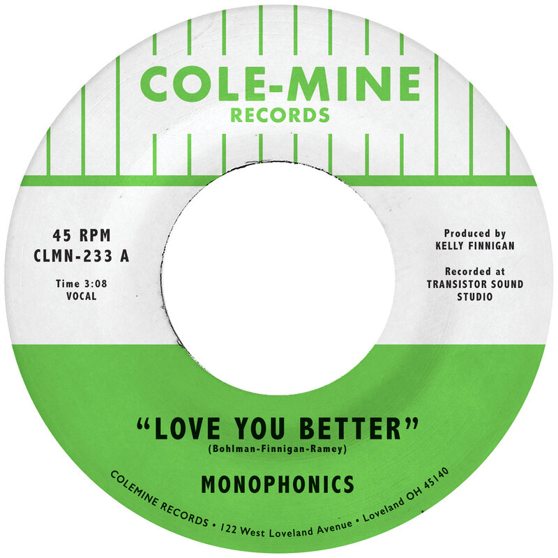 New Vinyl Monophonics - Love You Better b/w The Shape Of My Teardrops 7"