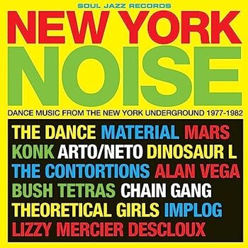 New Vinyl Various - Soul Jazz Records: New York Noise (Limited 2023 Edition, Yellow) LP
