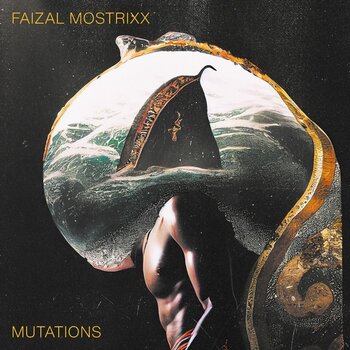 New Vinyl Faizal Mostrixx - Mutations LP
