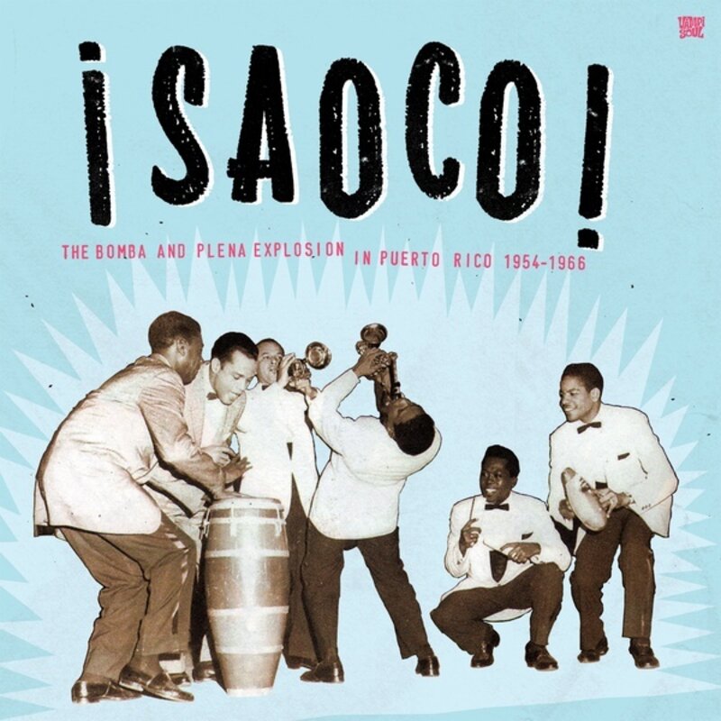 New Vinyl Various - ¡Saoco! Vol. 1: The Bomba and Plena Explosion in Puerto Rico 1954-1966 2LP