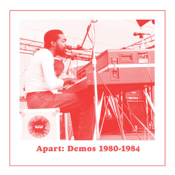 New Vinyl Andre Gibson & Universal Togetherness Band - Apart: Demos (1980-1984) LP