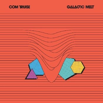 New Vinyl Com Truise - Galactic Melt 2LP