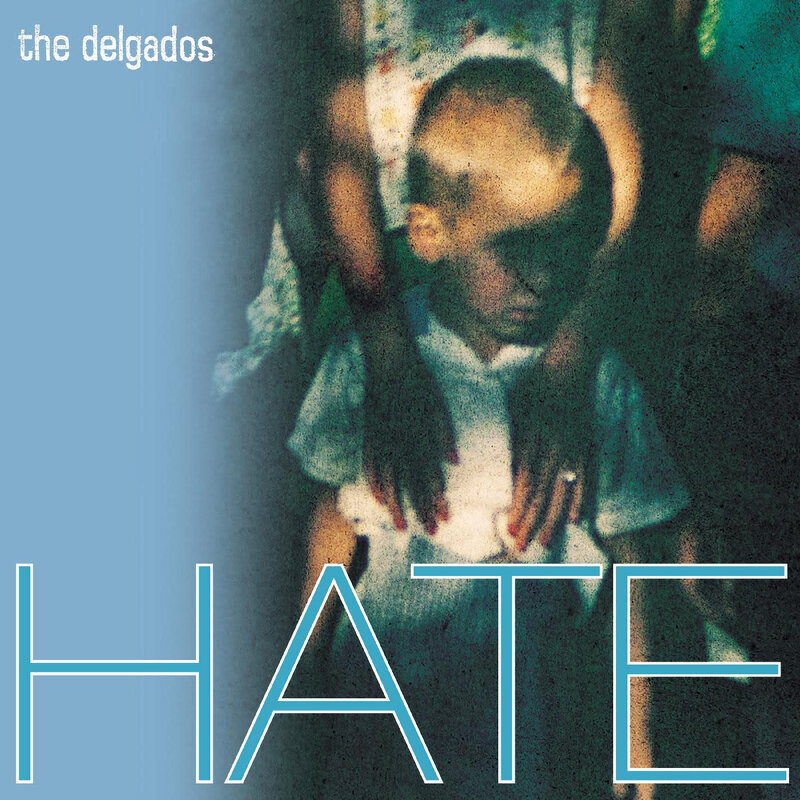 New Vinyl Delgados - Hate (Translucent Curacao Blue) LP