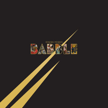 New Vinyl Kendra Morris - Babble (Gold Swirl) LP