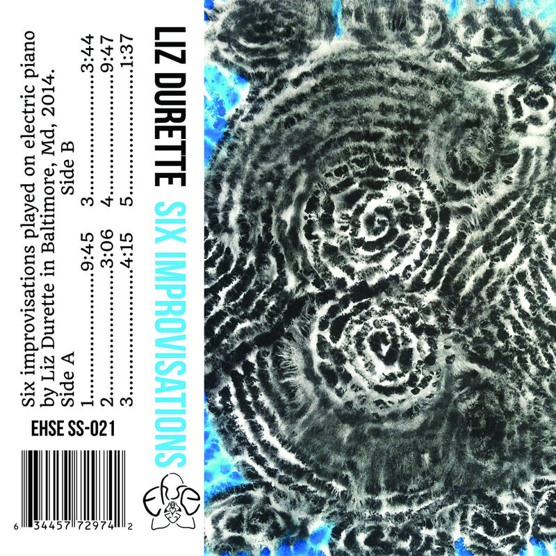 New Cassette Liz Durette - Six Improvisations CS