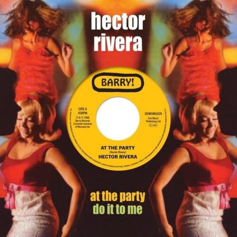 New Vinyl Hector Rivera - At The Party b/w Do It To Me [Import] 7"