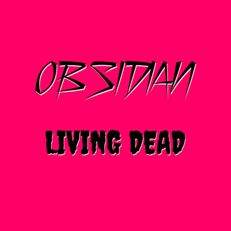 New Cassette Obsidian - Living Dead CS