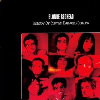 New Vinyl Blonde Redhead - Melody of Certain Damaged Lemons LP