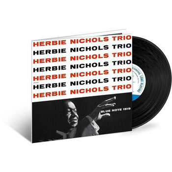 New Vinyl Herbie Nichols - Herbie Nichols Trio (Blue Note Tone Poet Series, 180g) LP