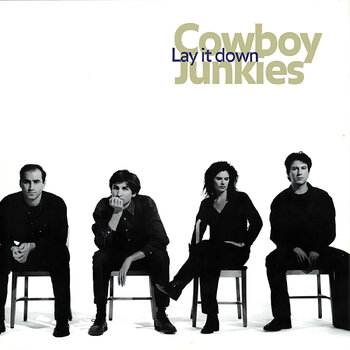 New Vinyl Cowboy Junkies - Lay It Down LP