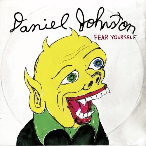 New Vinyl Daniel Johnston - Fear Yourself (20th Anniversary Remaster) LP