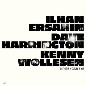 New Vinyl Ilhan Ersahin - Invite Your Eye LP