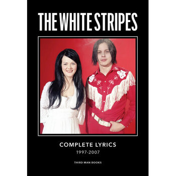 Book Jack White - The White Stripes: Complete Lyrics 1997-2007 (Hardcover)