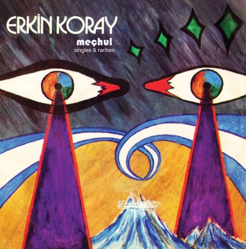 New Vinyl Erkin Koray - Mechul: Singles & Rarities LP