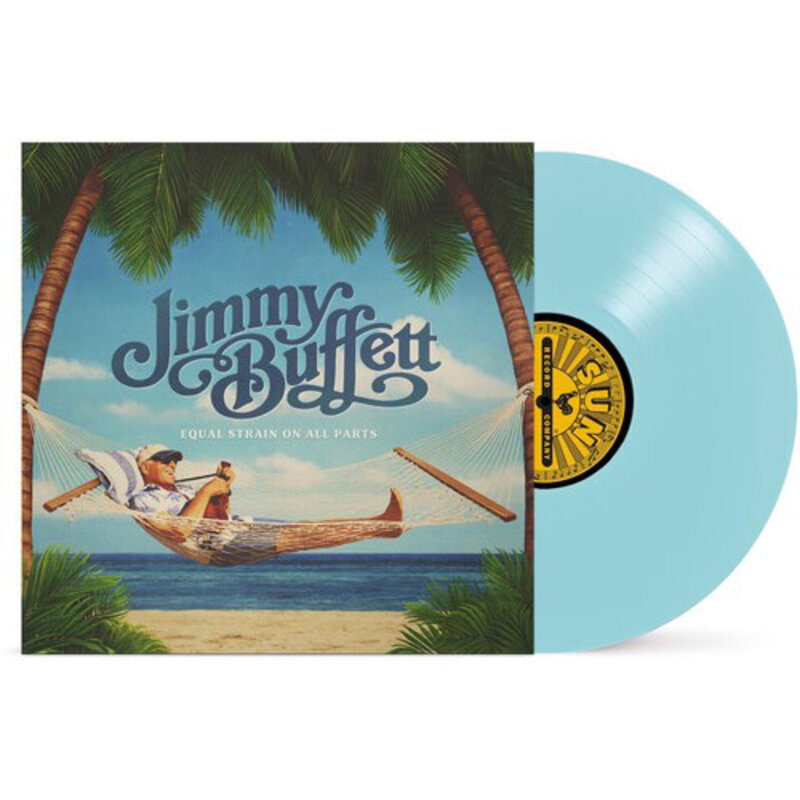 New Vinyl Jimmy Buffett - Equal Strain On All Parts (Key West Blue) LP