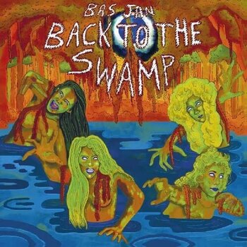 New Vinyl Bas Jan - Back To The Swamp (Orange) LP