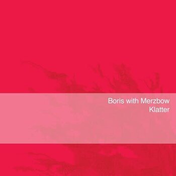 New Vinyl Boris with Merzbow - Klatter (Neon Pink) LP