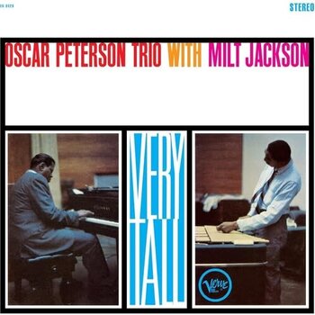 New Vinyl Oscar Peterson Trio & Milt Jackson - Very Tall (Verve Acoustic Sound Series, 180g) LP